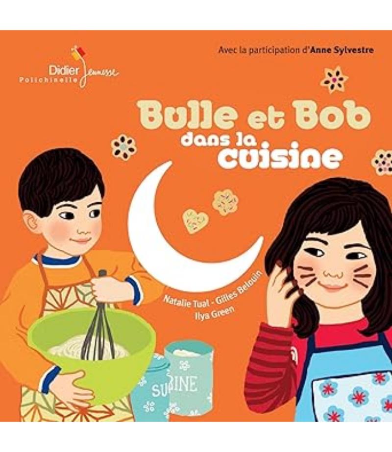 BULLE ET BOB DANS LA CUISINE + CD