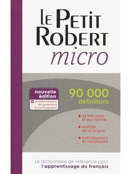 DICTIONNAIRE LE ROBERT MICRO 90000 DEFINITIONS