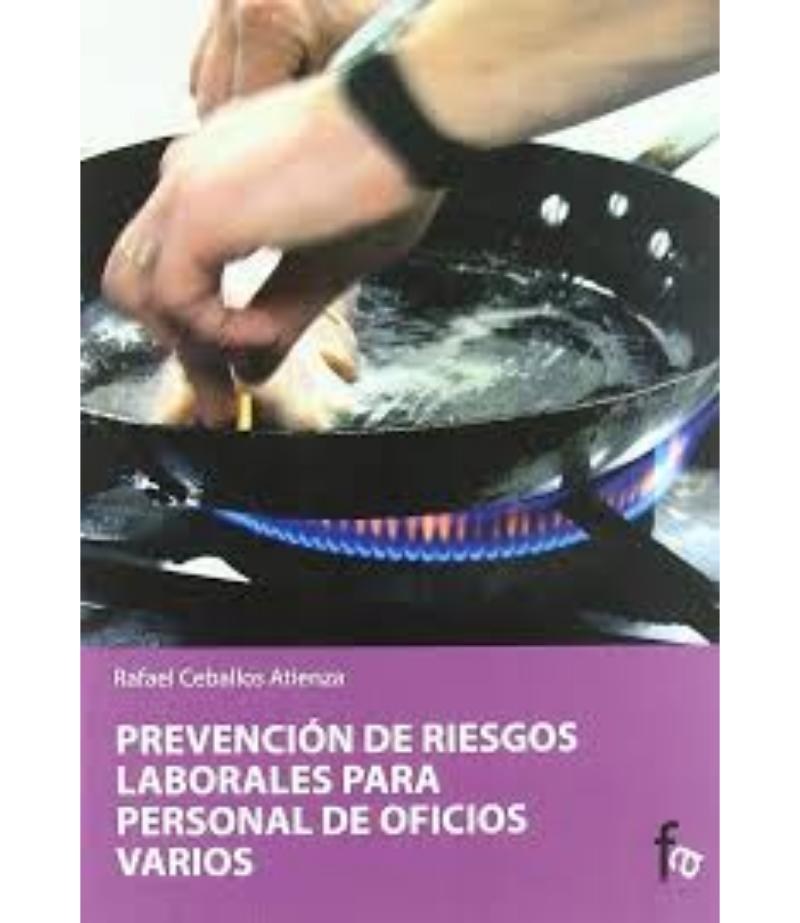 PREVENCIÓN DE RIESGOS LABORABLE PARA PERSONAL DE OFICIOS VARIOS