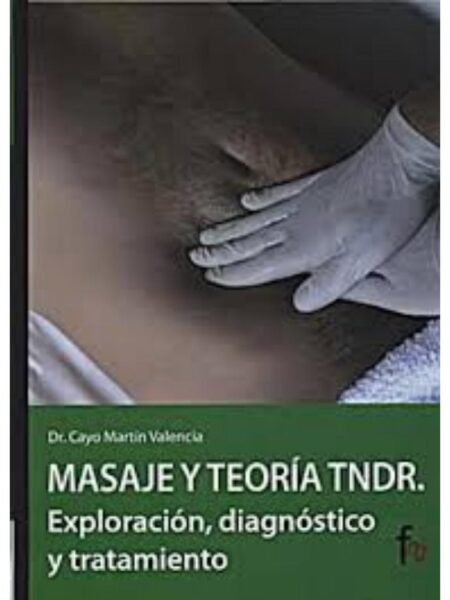MASAJE Y TEORÍA TNDR