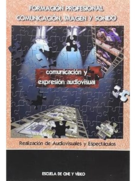 COMUNICACIÓN Y EXPRESIÓN AUDIOVOSUAL