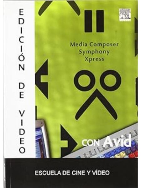 EDICIÓN DE VIDEO CON AVID