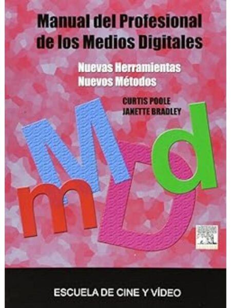 MANUAL DEL PROFESIONAL DE LOS MEDIOS DIGITALES