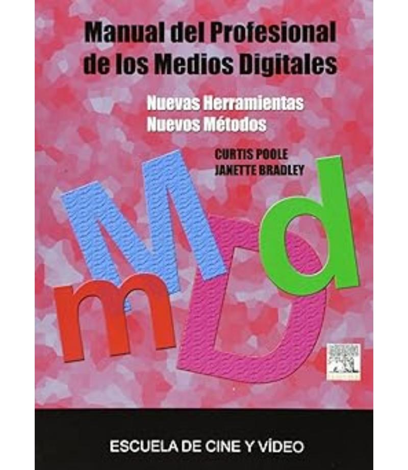 MANUAL DEL PROFESIONAL DE LOS MEDIOS DIGITALES