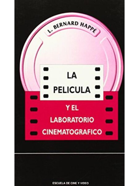 LA PELÍCULA Y EL LABORTORIO CINEMATOGRÁFICO