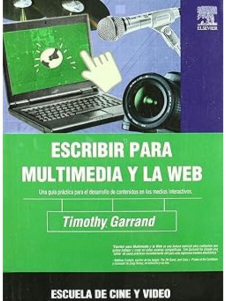 ESCRIBIR PARA MULTIMEDIA Y LA WEB