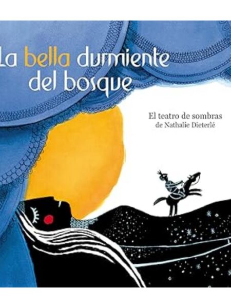 LA BELLA DURMIENTE DEL BOSQUE
