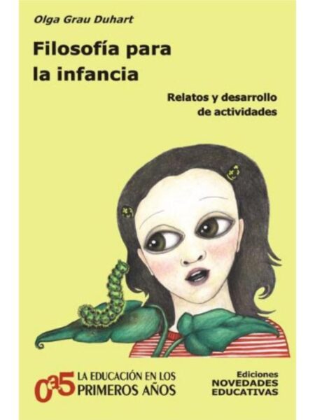 FILOSOFÍA PARA LA INFANCIA RELATOS Y DESARROLLO DE ACTIVIDADES