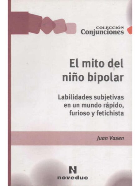 EL MITO DEL NIÑO BIPOLAR