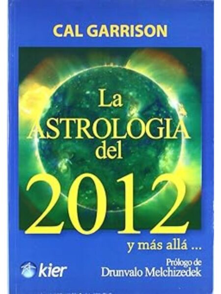 LA ASTROLOGÍA DEL 2012