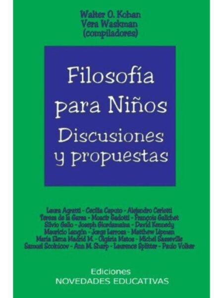 FILOSOFÍA PARA NIÑOS DISCUSIONES Y PROPUESTAS