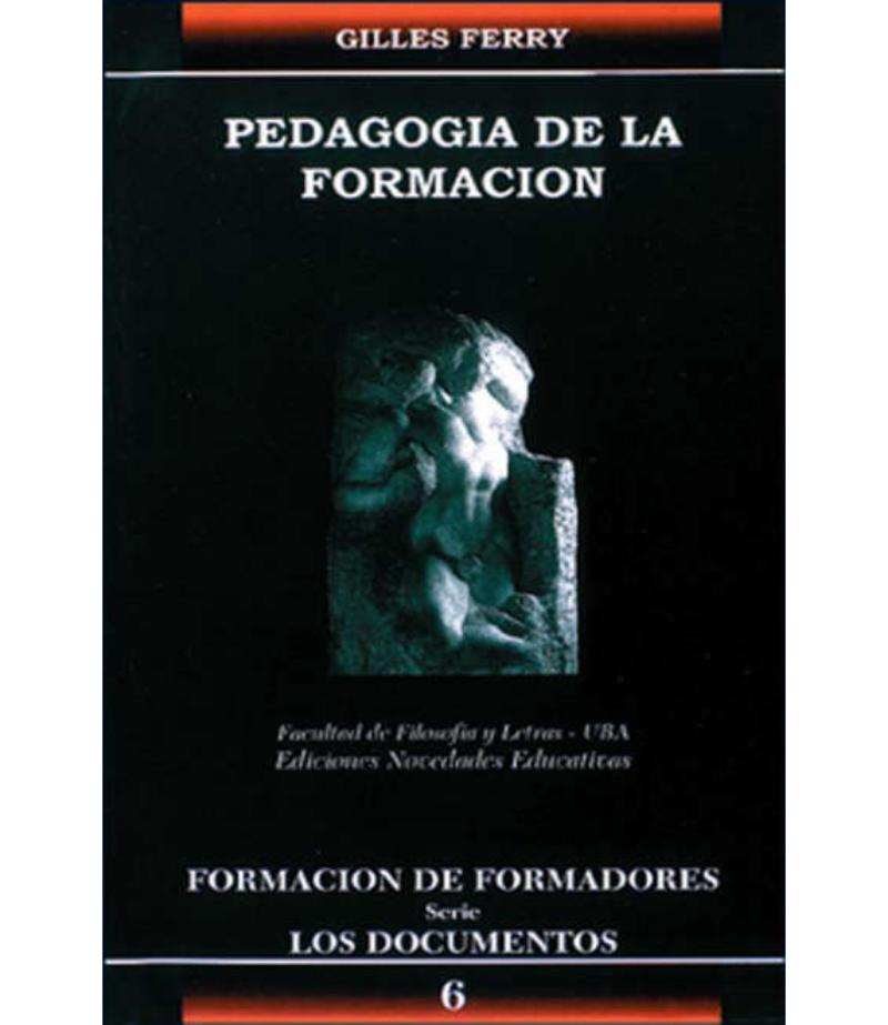 PEDAGOGÍA DE LA FORMACIÓN