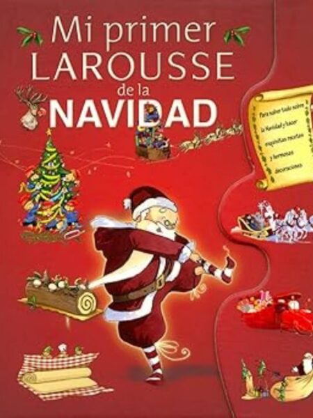MI PRIMER LAROUSSE DE LA NAVIDAD -TD-
