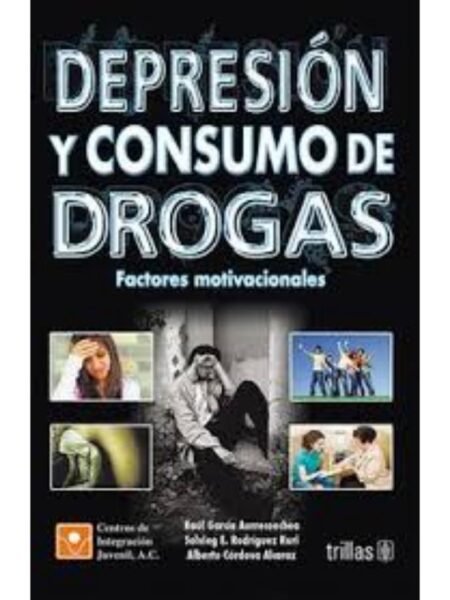 DEPRESIÓN Y CONSUMO DE DROGAS. FACTORES MOTIVACIONALES
