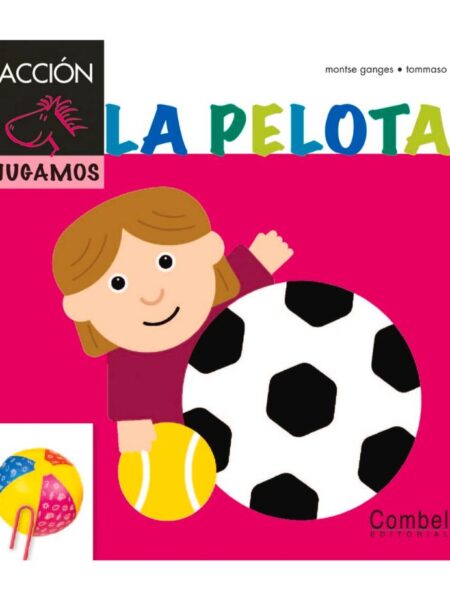 LA PELOTA -TD- -ACCIÓN JUGAMOS-