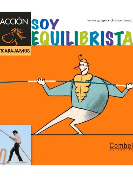 SOY EQUILIBRISTA -TD- -ACCIÓNTRABAJAMOS-