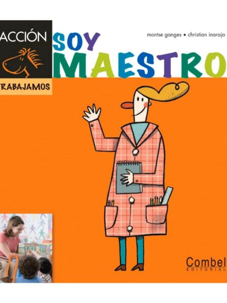 SOY MAESTRO -TD- -ACCIÓN TRABAJAMOS-