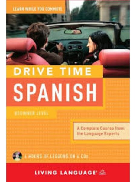 DRIVE TIME SPANISH BEGINNER LEVEL