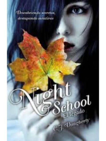 NIGHT SCHOOL 2 EL LEGADO