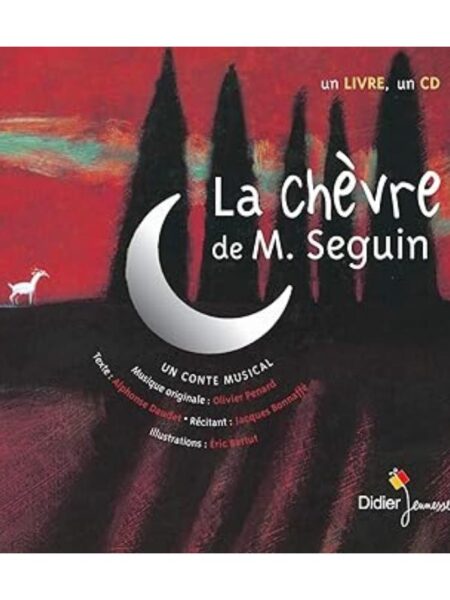 CHEVRE DE M. SEGUIN, LA UN CONTE MUSICAL + CD