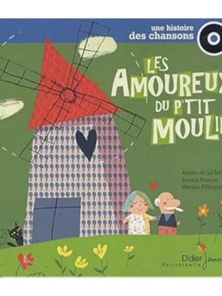 AMOUREUX DU P TIT MOULIN, LES + CD