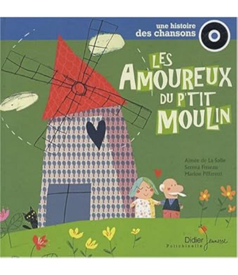 AMOUREUX DU P TIT MOULIN, LES + CD
