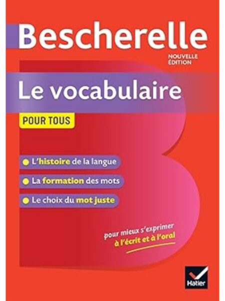 BESCHERELLE VOCABULAIRE POUR TOUS