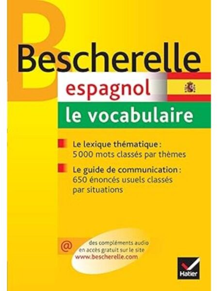 BESCHERELLE ESPAGNOL LE VOCABULAIRE