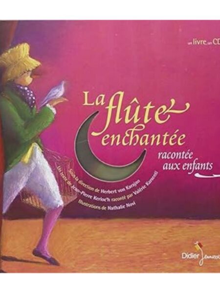 FLUTE ENCHANTEE RACONTEE AUX ENFANTS, LA + CD