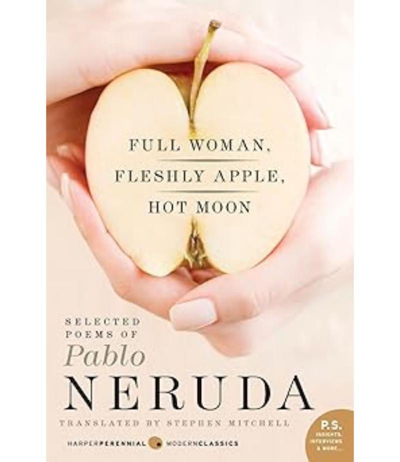 FULL WOMAN. FLESHLY APPLE. HOT MOON