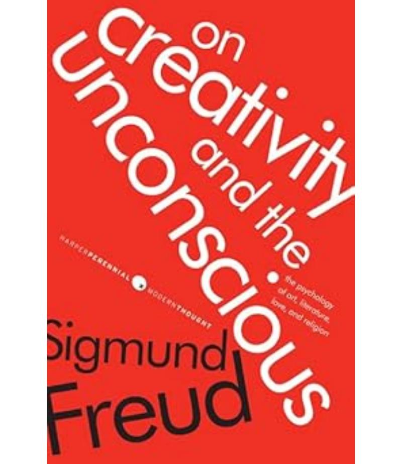 ON CREATIVITY AND THE UNCONSCIOUS