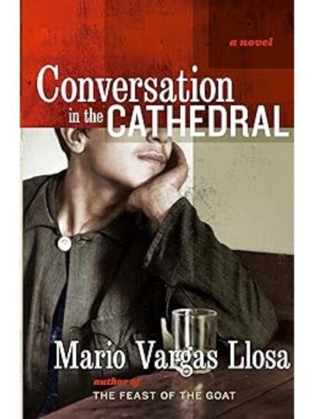 CONVERSATION IN THE CATHEDRAL
