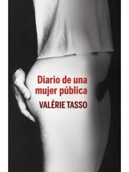 DIARIO DE UNA MUJER PÚBLICA
