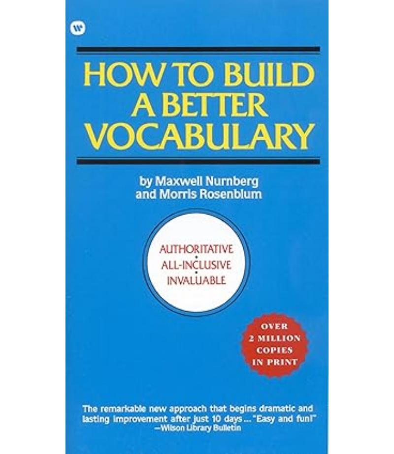 HOW TO BUILD A BETTER VOCABULARY