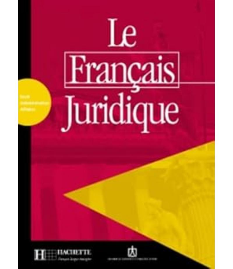 FRANCAIS JURIDIQUE, LE LIVRE
