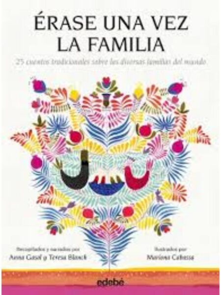 ÉRASE UNA VEZ LA FAMILIA