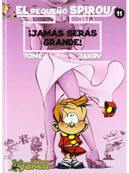 EL PEQUEÑO SPIROU ¡JAMÁS SERÁS GRANDE! -TD-