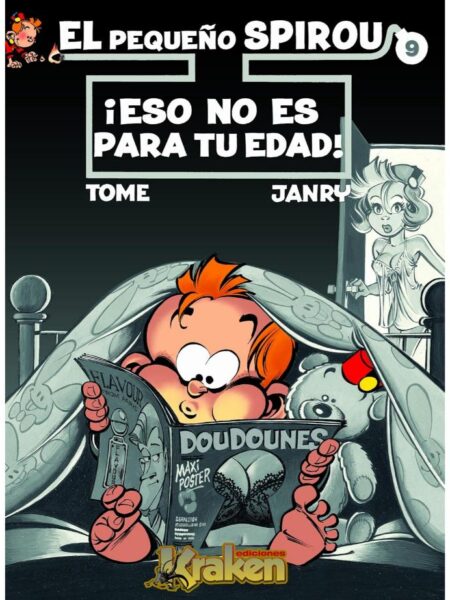 EL PEQUEÑO SPIROU, ESO NO ES PARA TU EDA -TD-