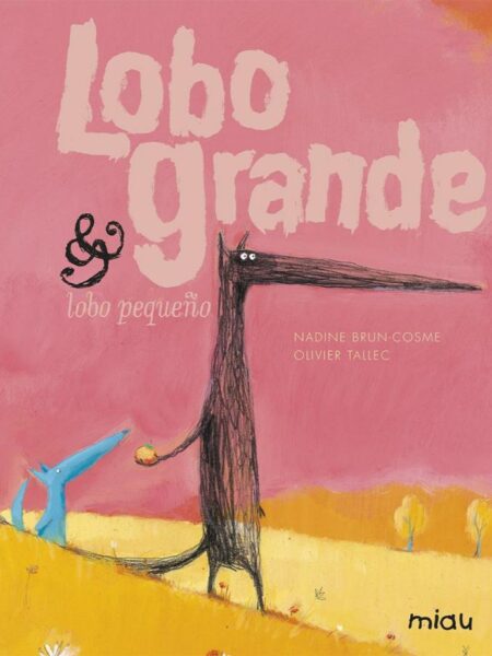 LOBO GRANDE Y LOBO PEQUEÑO -TD-