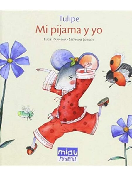 MI PIJAMA Y YO -TD-