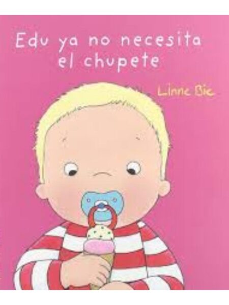 EDU YA NO NECESITA EL CHUPETE