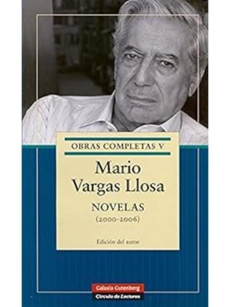 OBRAS COMPLETAS V, NOVELAS (2000-2006) -TD-