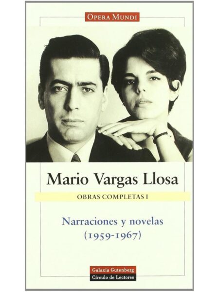 OBRAS COMPLETAS I, NARRACIONES Y NOVELAS (1959-1967) -TD-