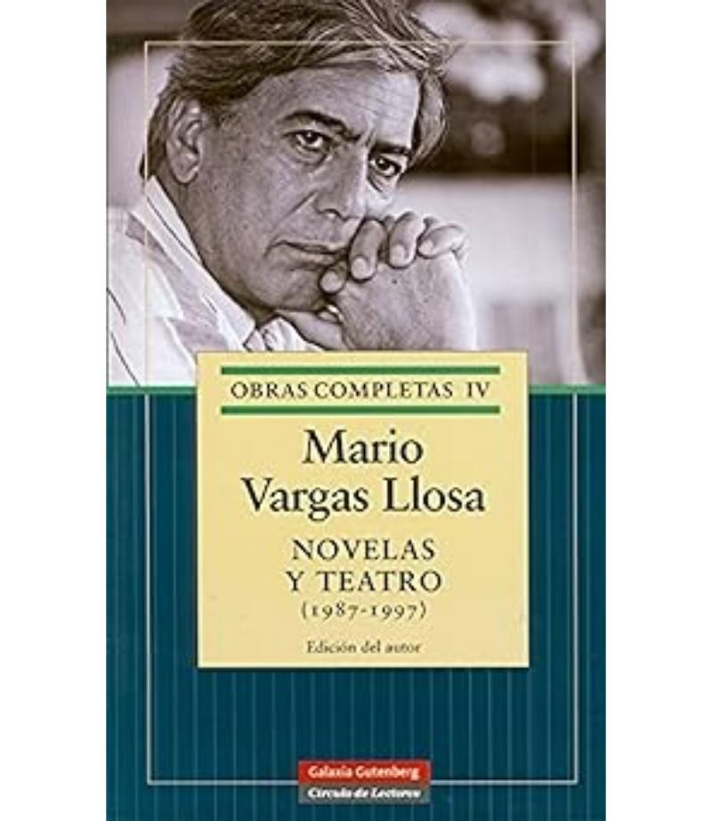 OBRAS COMPLETAS IV, NOVELAS Y TEATRO (1987-1997) -TD-