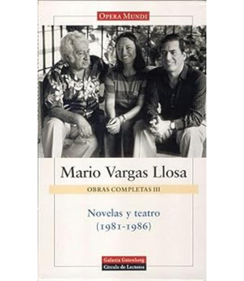 OBRAS COMPLETAS III, NOVELAS Y TEATRO (1981-1986) -TD-