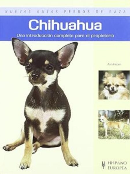 CHIHUAHUA -NUEVAS GUÍAS PERROS DE RAZA-