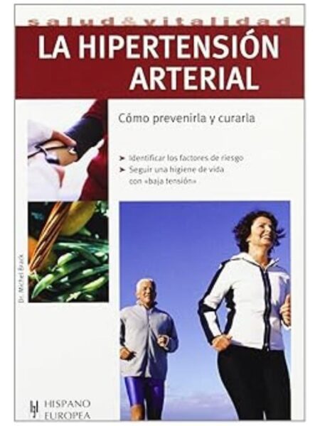 LA HIPERTENSIÓN ARTERIAL -SALUD Y VITALIDAD-