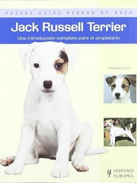 JACK RUSSELL TERRIER -NUEVAS GUÍAS PERROS DE RAZA-