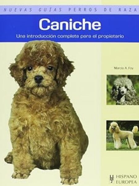 CANICHES -NUEVAS GUÍAS PERROS DE RAZA-