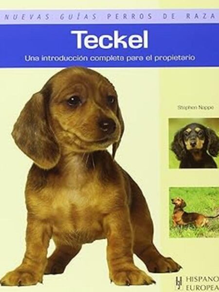 TECKEL -NUEVAS GUÍAS PERROS DE RAZA-